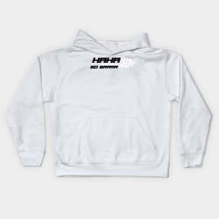 Haha Extratone Go Brrrr Kids Hoodie